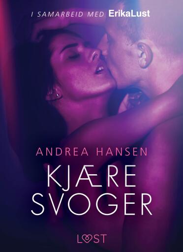 Portada del libro «Kjære svoger - en erotisk novelle», de Andrea Hansen