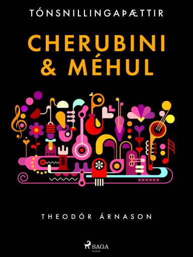Portada del libro «Tónsnillingaþættir: Cherubini & Méhul», de Theódór Árnason