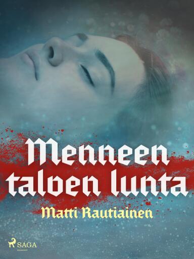 Portada del libro «Menneen talven lunta»