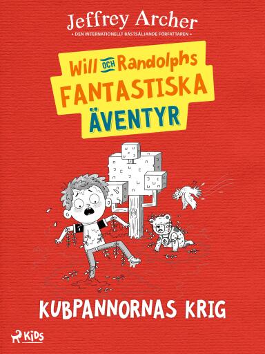 Portada del libro «Will och Randolphs fantastiska äventyr – Kubpannornas krig», de Jeffrey Archer