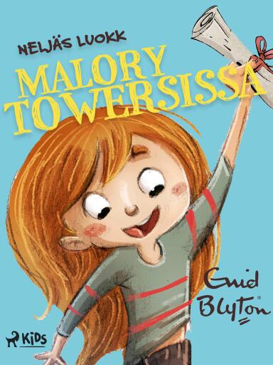 Portada del libro «Neljäs luokka Malory Towersissa», de Enid Blyton