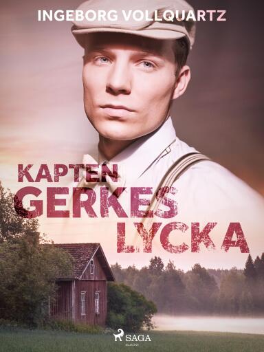 Portada del libro «Kapten Gerkes lycka», de Ingeborg Vollquartz