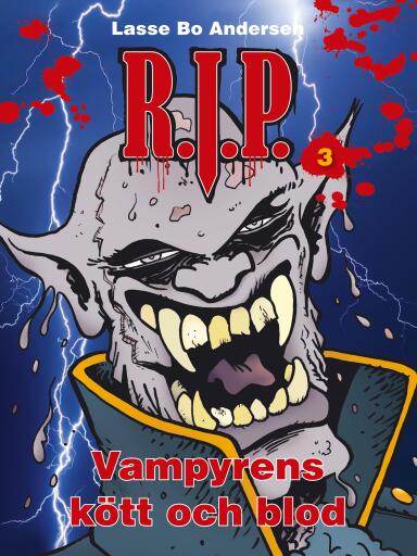 Portada del libro «R.I.P. 3 - Vampyrens kött och blod», de Lasse Bo Andersen