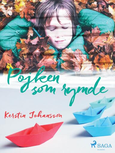 Portada del libro «Pojken som rymde», de Kerstin Johansson