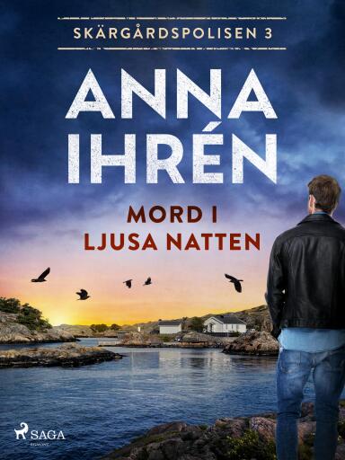 Portada del libro «Mord i ljusa natten», de Anna Ihrén