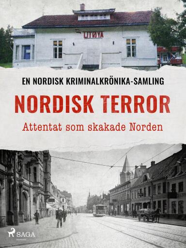 Portada del libro «Nordisk terror – Attentat som skakade Norden», de Diverse
