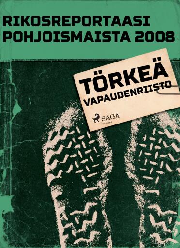 Portada del libro «Törkeä vapaudenriisto», de Eri tekijöitä