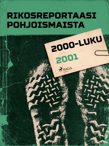 Portada del libro «Rikosreportaasi Pohjoismaista 2001», de Eri tekijöitä