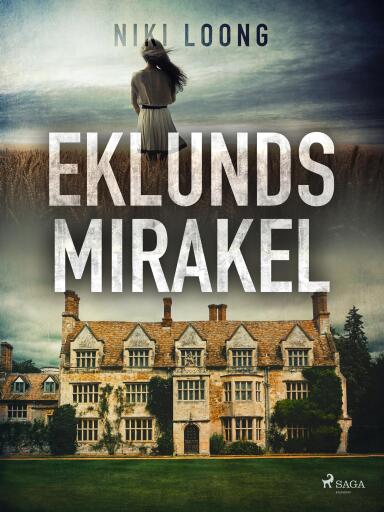 Portada del libro «Eklunds mirakel», de Niki Loong