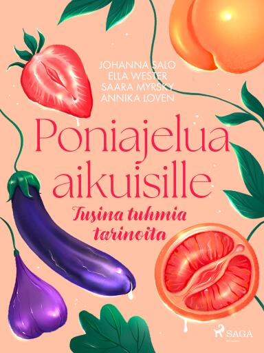Poniajelua aikuisille – Tusina tuhmia tarinoita