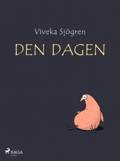Portada del libro «Den dagen», de Viveka Sjögren
