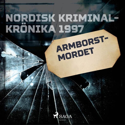 Portada del audiolibro «Armborstmordet», de Diverse