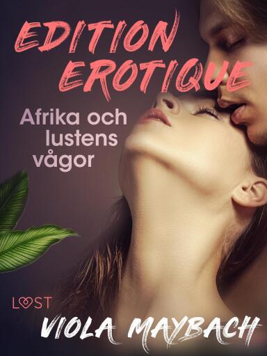 Portada del libro «Afrika och lustens vågor - Edition Érotique 2», de Viola Maybach
