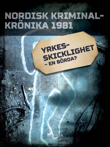Portada del libro «Yrkesskicklighet – en börda?», de Diverse