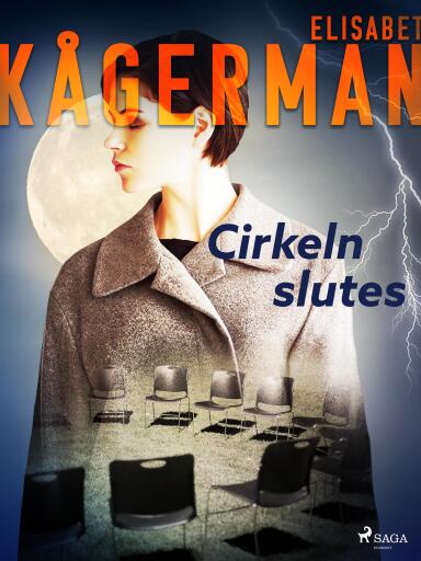 Portada del libro «Cirkeln slutes», de Elisabet Kågerman