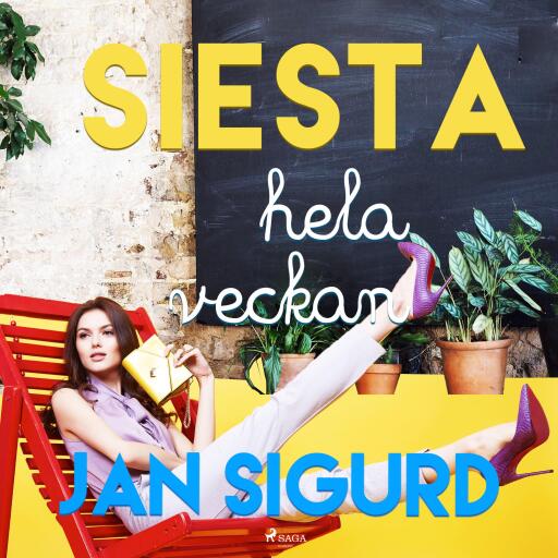 Portada del audiolibro «Siesta hela veckan», de Jan Sigurd