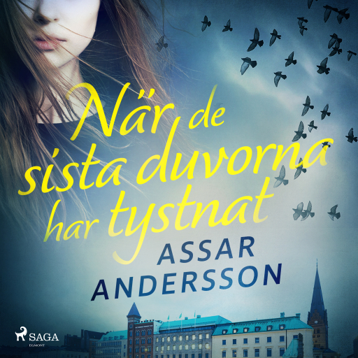 Portada del audiolibro «När de sista duvorna har tystnat», de Assar Andersson