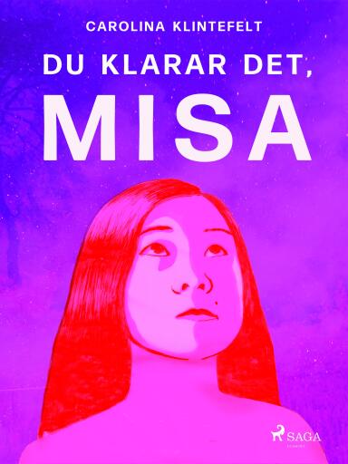 Portada del libro «Du klarar det, Misa», de Carolina Klintefelt