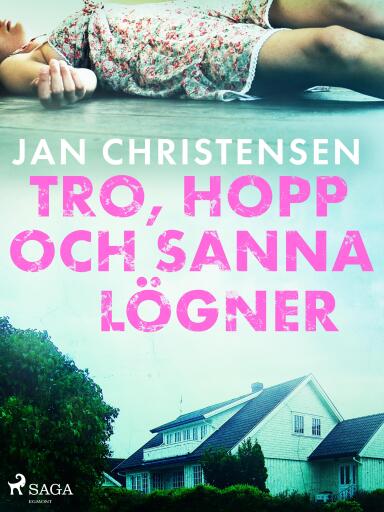 Portada del libro «Tro, hopp och sanna lögner», de Jan Christensen