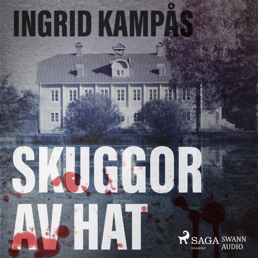Portada del audiolibro «Skuggor av hat», de Ingrid Kampås