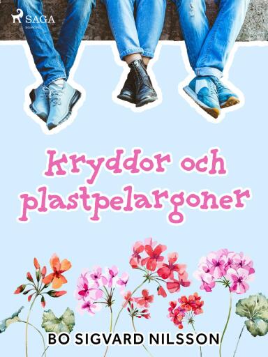 Portada del libro «Kryddor och plastpelargoner», de Bo Sigvard Nilsson