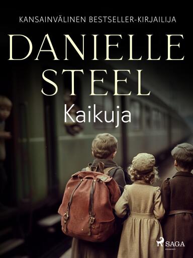 Portada del libro «Kaikuja», de Danielle Steel
