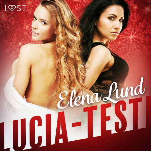 Portada del audiolibro «Lucia-testi - eroottinen novelli», de Elena Lund