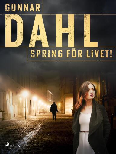 Portada del libro «Spring för livet!», de Gunnar Dahl