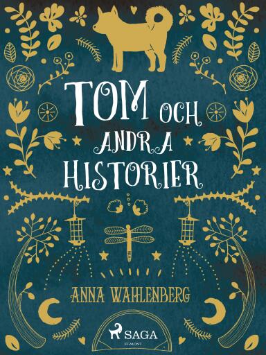 Portada del libro «Tom och andra historier...», de Anna Wahlenberg