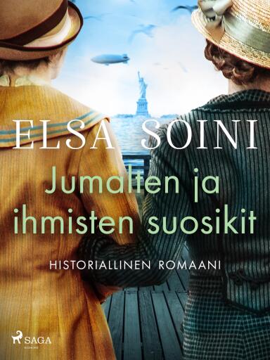 Portada del libro «Jumalten ja ihmisten suosikit», de Elsa Soini
