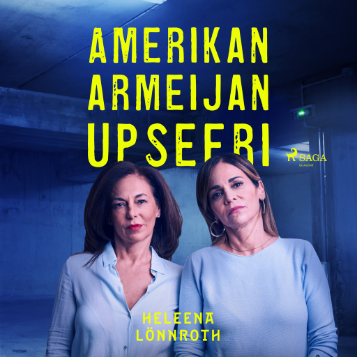 Portada del audiolibro «Amerikan armeijan upseeri», de Heleena Lönnroth