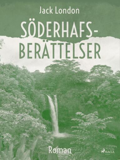 Portada del libro «Söderhafsberättelser», de Jack London