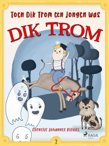 Portada del libro «Toen Dik Trom een jongen was», de Cornelis Johannes Kieviet