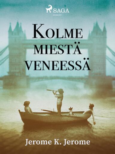 Portada del libro «Kolme miestä veneessä», de Jerome K. Jerome