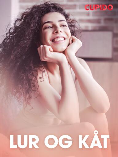Portada del libro «Lur og kåt – erotisk novelle», de Cupido