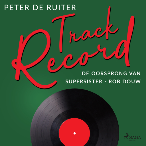 Portada del audiolibro «Track Record; De oorsprong van Supersister - Rob Douw»