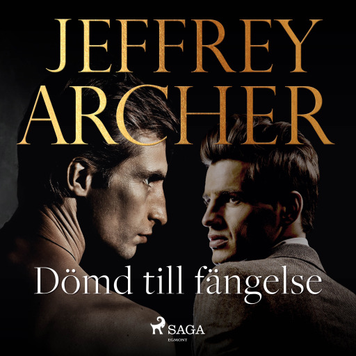 Portada del audiolibro «Dömd till fängelse», de Jeffrey Archer