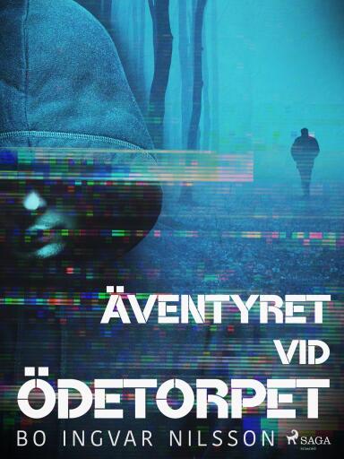 Portada del libro «Äventyret vid ödetorpet», de Bo Ingvar Nilsson