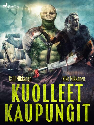 Portada del libro «Kuolleet kaupungit», de Raili Mikkanen, Niko Mikkanen