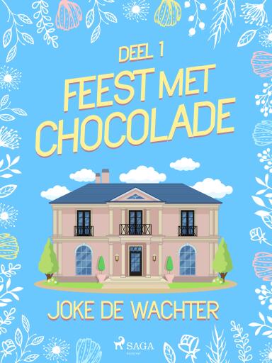 Portada del libro «Feest met chocolade - deel 1», de Joke De Wachter