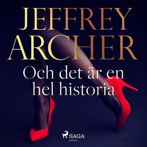 Portada del audiolibro «Och det är en hel historia», de Jeffrey Archer