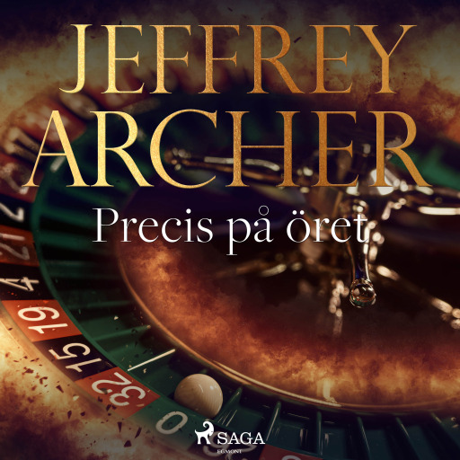 Portada del audiolibro «Precis på öret», de Jeffrey Archer