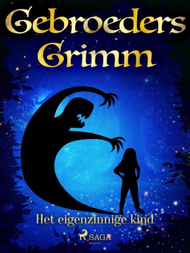 Portada del libro «Het eigenzinnige kind», de De gebroeders Grimm