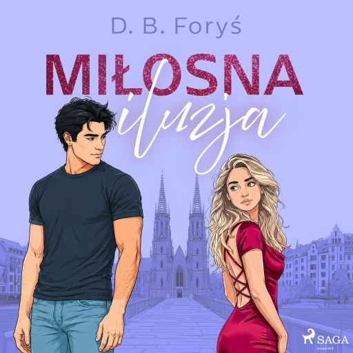 Portada del audiolibro «Miłosna iluzja», de D. B. Foryś