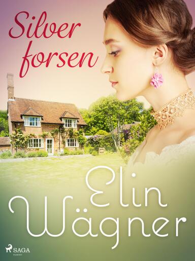 Portada del libro «Silverforsen», de Elin Wägner