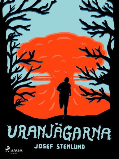 Portada del libro «Uranjägarna», de Josef Stenlund