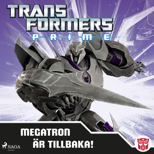 Portada del audiolibro «Transformers Prime - Megatron är tillbaka!», de Transformers