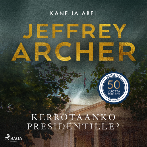 Portada del audiolibro «Kerrotaanko presidentille?», de Jeffrey Archer
