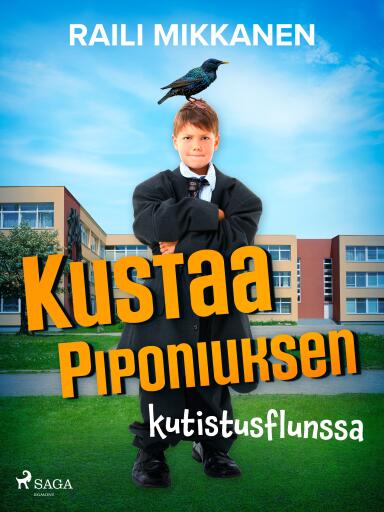 Portada del libro «Kustaa Piponiuksen kutistusflunssa», de Raili Mikkanen