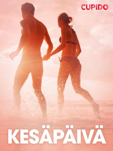 Portada del libro «Kesäpäivä – eroottinen novelli», de Cupido